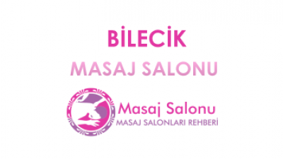 Bilecik Masaj Salonu